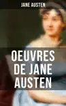 Oeuvres de Jane Austen synopsis, comments