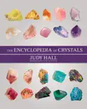 The Encyclopedia of Crystals, New Edition book summary, reviews and download
