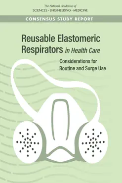 reusable elastomeric respirators in health care book cover image
