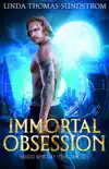 Immortal Obsession synopsis, comments