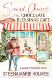 Second Chances at the Chocolate Blessings Cafe synopsis, comments