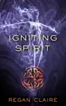 Igniting Spirit synopsis, comments