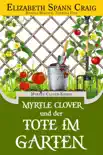 Myrtle Clover und der Tote im Garten synopsis, comments