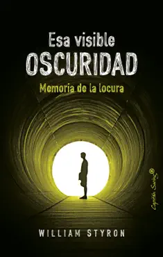 esa visible oscuridad book cover image