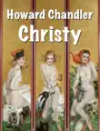 American artist Howard Chandler Christy synopsis, comments