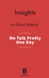 Insights on David Sedaris' Me Talk Pretty One Day sinopsis y comentarios