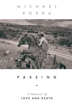 passing: a memoir of love and death book cover image
