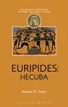 Euripides: Hecuba sinopsis y comentarios