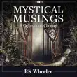 Mystical Musings synopsis, comments
