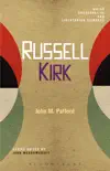 Russell Kirk synopsis, comments