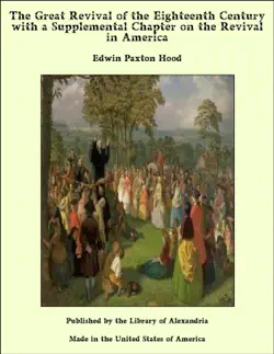 the great revival of the eighteenth century with a supplemental chapter on the revival in america book cover image