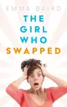 The Girl Who Swapped synopsis, comments