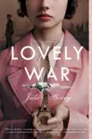 Lovely War book summary, reviews and download