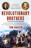 Revolutionary Brothers synopsis, comments