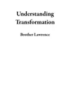 Understanding Transformation synopsis, comments