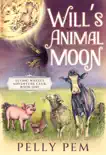 Will's Animal Moon book summary, reviews and download