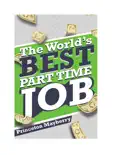 The Worlds Best Part-Time Job reviews