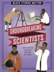 Groundbreaking Scientists sinopsis y comentarios