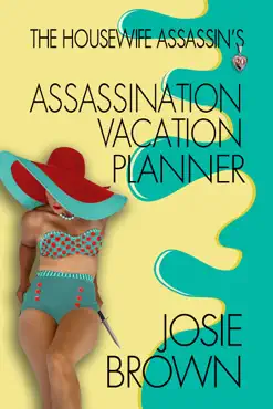 the housewife assassin's assassination vacation planner book cover image