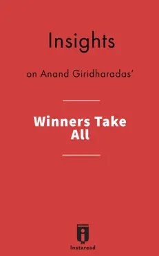 insights on winners take all by anand giridharadas book cover image