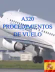 AIRBUS A320 PROCEDIMIENTOS DE VUELO sinopsis y comentarios