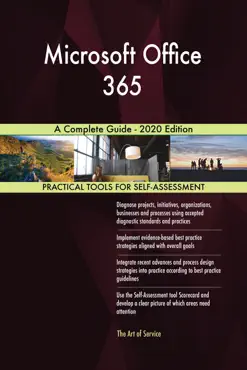 microsoft office 365 a complete guide - 2020 edition book cover image