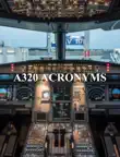 AIRBUS A320 ACRONYMS synopsis, comments