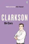 Clarkson on Cars sinopsis y comentarios