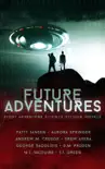 Future Adventures synopsis, comments
