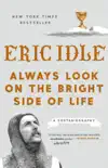 Always Look on the Bright Side of Life synopsis, comments