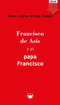 francisco de asís y el papa francisco imagen de la portada del libro