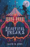 Beautiful Freaks synopsis, comments