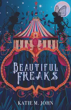 beautiful freaks book cover image