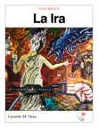 La Ira synopsis, comments