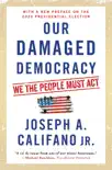 Our Damaged Democracy synopsis, comments