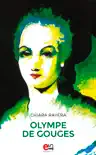 Olympe De Gouges synopsis, comments