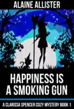 Happiness is a Smoking Gun synopsis, comments