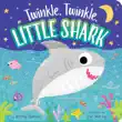 Twinkle, Twinkle, Little Shark synopsis, comments