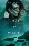 Lady of Weeds synopsis, comments