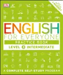 English for Everyone: Level 3: Intermediate, Practice Book e-book