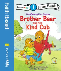 the berenstain bears brother bear and the kind cub book cover image