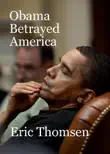 Obama Betrayed America synopsis, comments