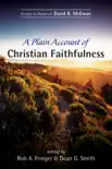 A Plain Account of Christian Faithfulness sinopsis y comentarios