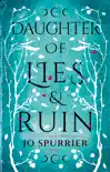 Daughter of Lies and Ruin synopsis, comments