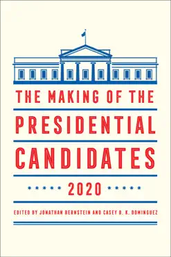 the making of the presidential candidates 2020 book cover image