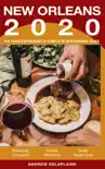 New Orleans: 2020 - The Food Enthusiast’s Complete Restaurant Guide sinopsis y comentarios