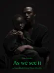 As We See It synopsis, comments