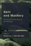 Skill and Mastery sinopsis y comentarios