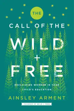 the call of the wild and free book cover image