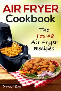 air fryer cookbook: the top 48 air fryer recipes book cover image